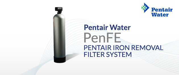 Pentair PenFE Pentair Iron Removal Filter System